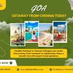 Goa Getaway from Chennai Today