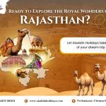 Ready to Explore the Royal Wonders of Rajasthan?