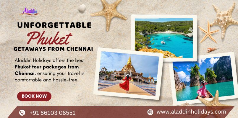 Phuket tours from Chennai